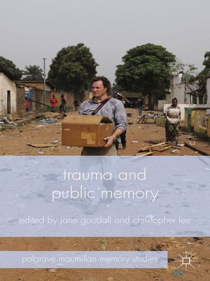 cover image of Trauma and Public Memory